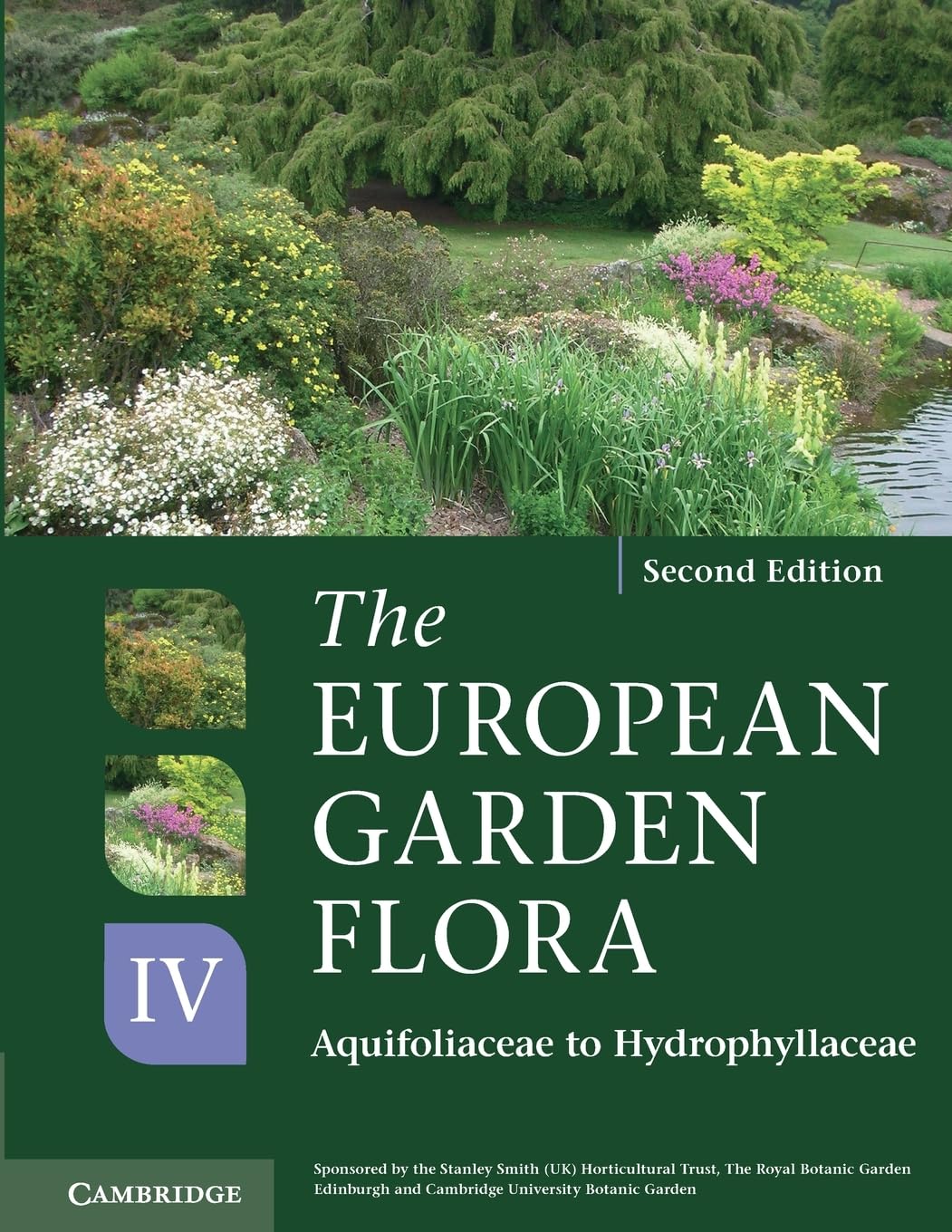 The European Garden Flora Flowering Plants: A Manual for the Identification of Plants Cultivated in Europe, Both OutofDoors an,Used