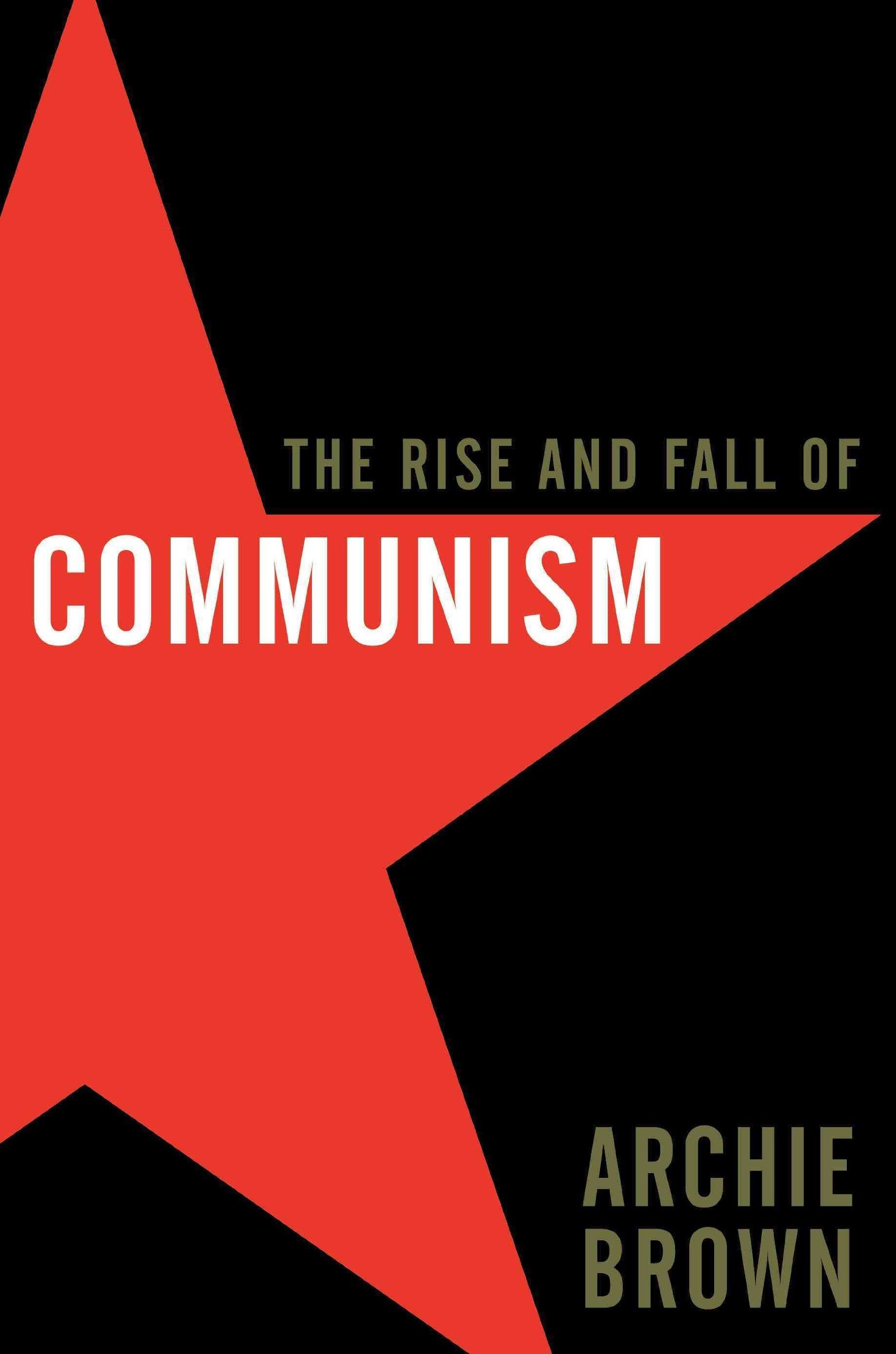 The Rise And Fall Of Communism,New