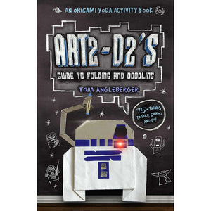 Art2D2'S Guide To Folding And Doodling (An Origami Yoda Activity Book)