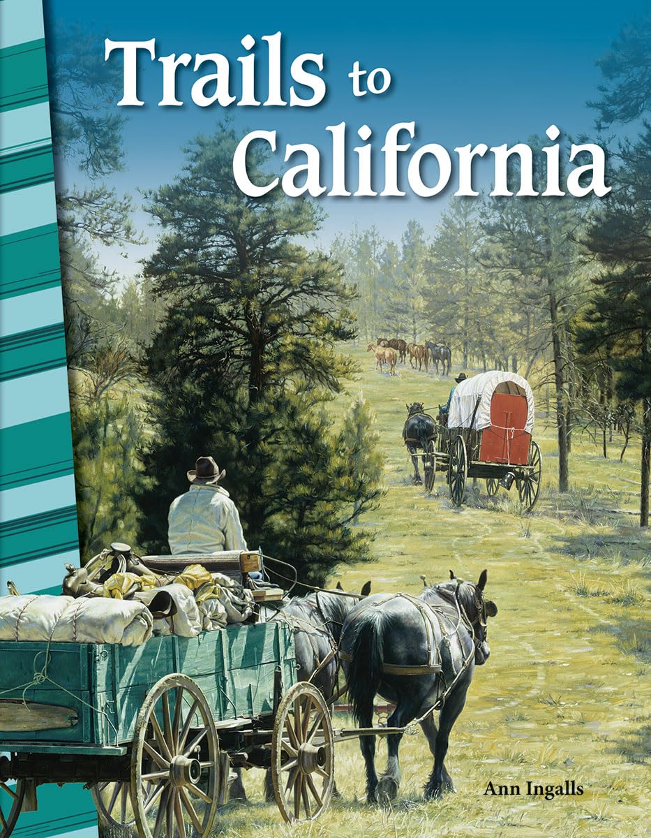Trails to California (Social Studies: Informational Text),Used