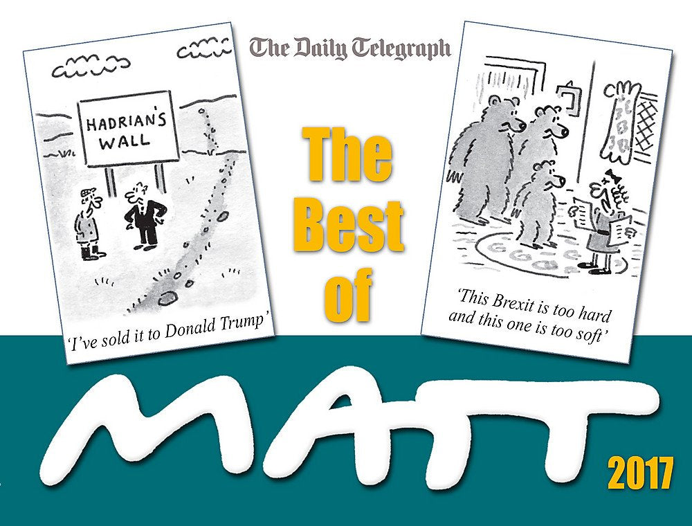 The Best Of Matt 2017: Our World Today  Brilliantly Funny Cartoons