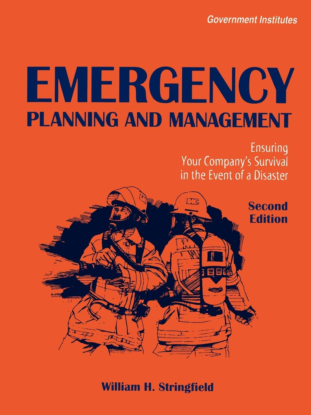 Emergency Planning And Management: Ensuring Your Company'S Survival In The Event Of A Disaster