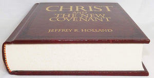 Christ And The New Covenant: The Messianic Message Of The Book Of Mormon