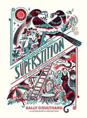 Superstition: Black Cats and White Rabbits  The History of Common Folk Beliefs