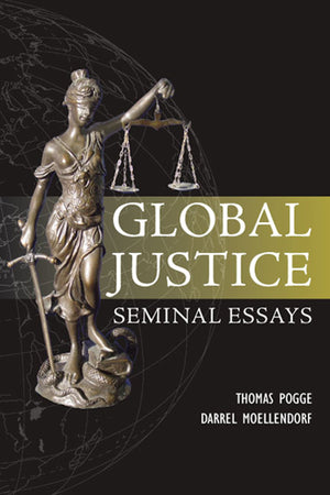 Global Justice: Seminal Essays (Paragon Issues in Philosophy)-Like New Condition