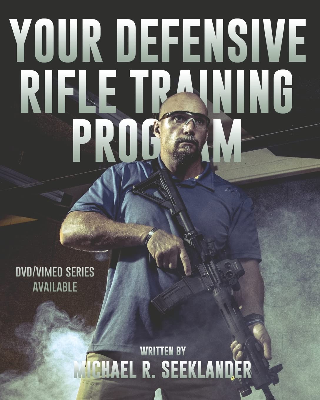 Your Defensive Rifle Training Program,Used