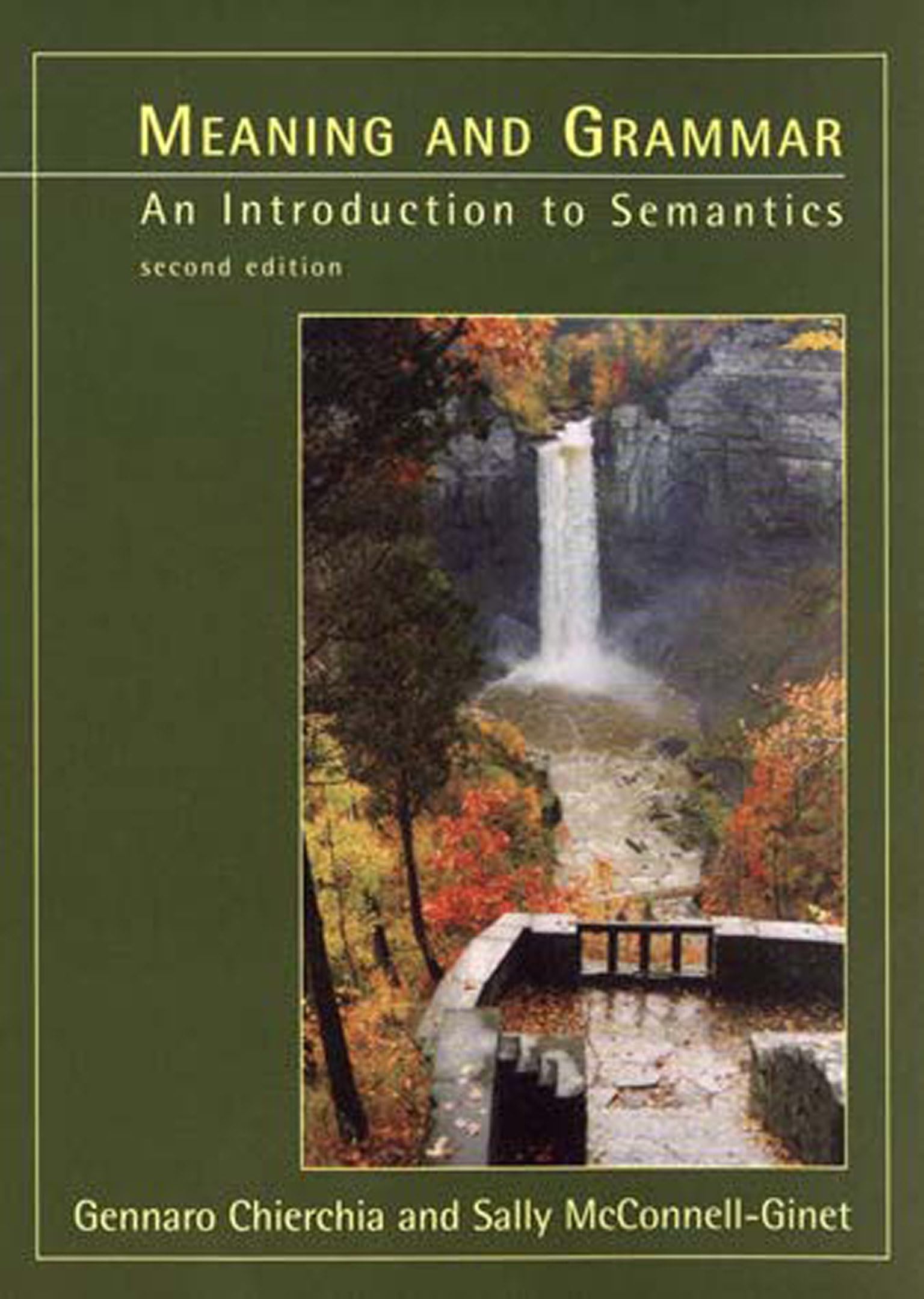 Meaning and Grammar  2nd Edition: An Introduction to Semantics,New