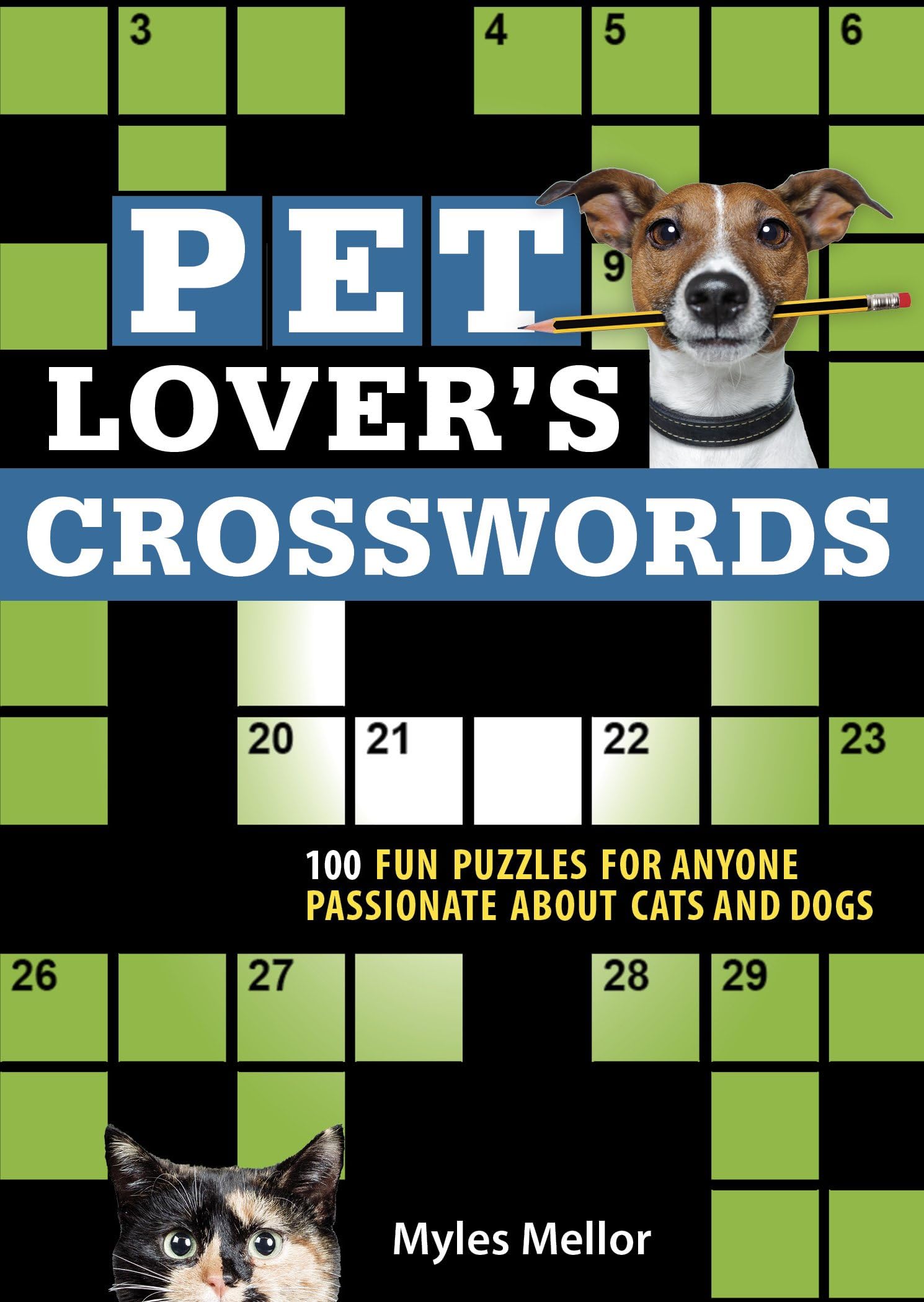 Pet Lovers Crosswords: 100 Fun Crosswords For Anyone Who Loves Cats And Dogs,Used