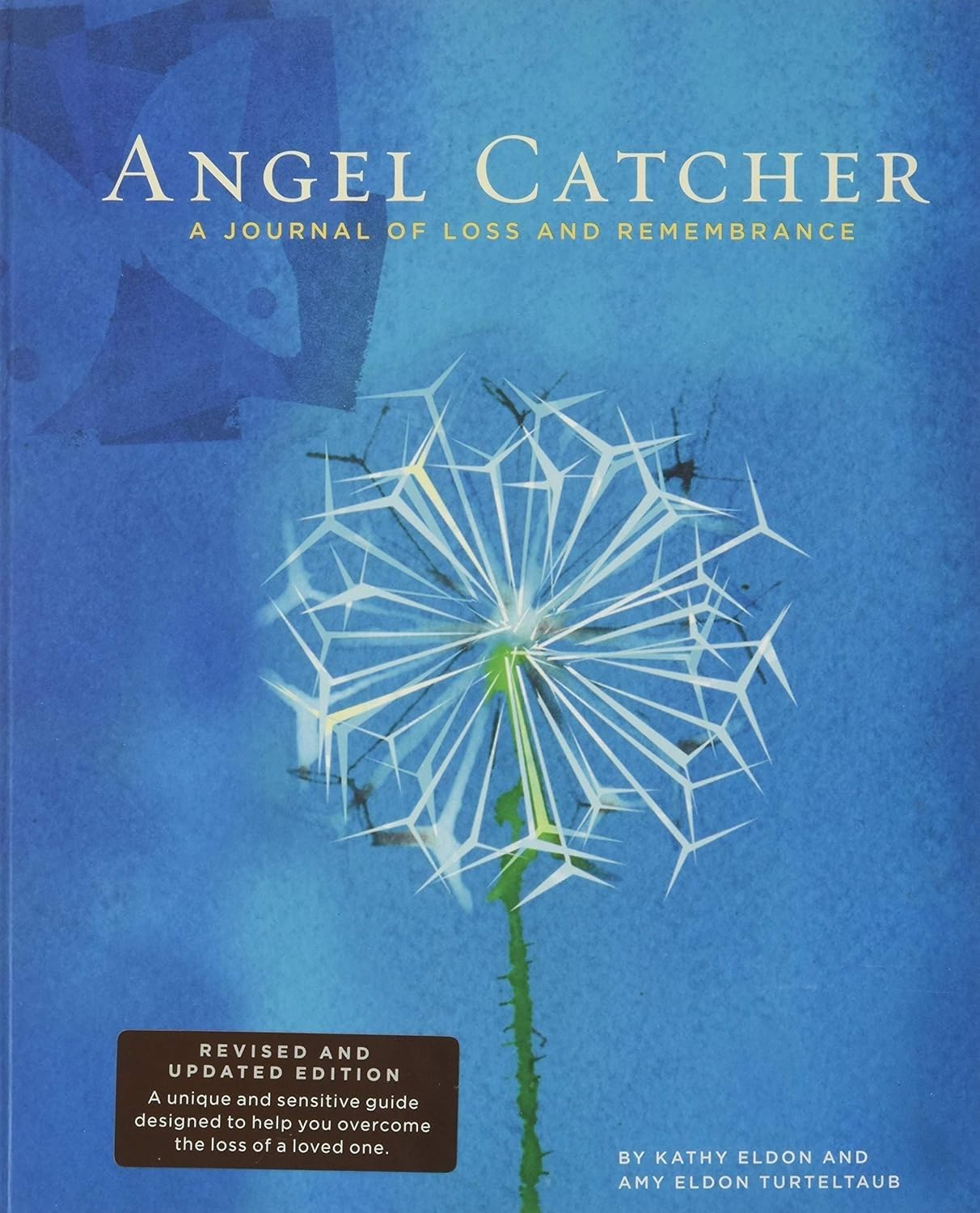 Angel Catcher: A Grieving Journal: A Journal Of Loss And Remembrance (Dan Eldon),New