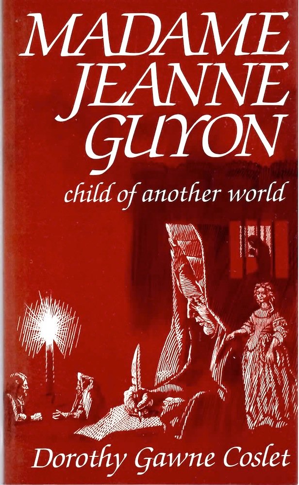 Madame Jeanne Guyon: Child Of Another World,Used