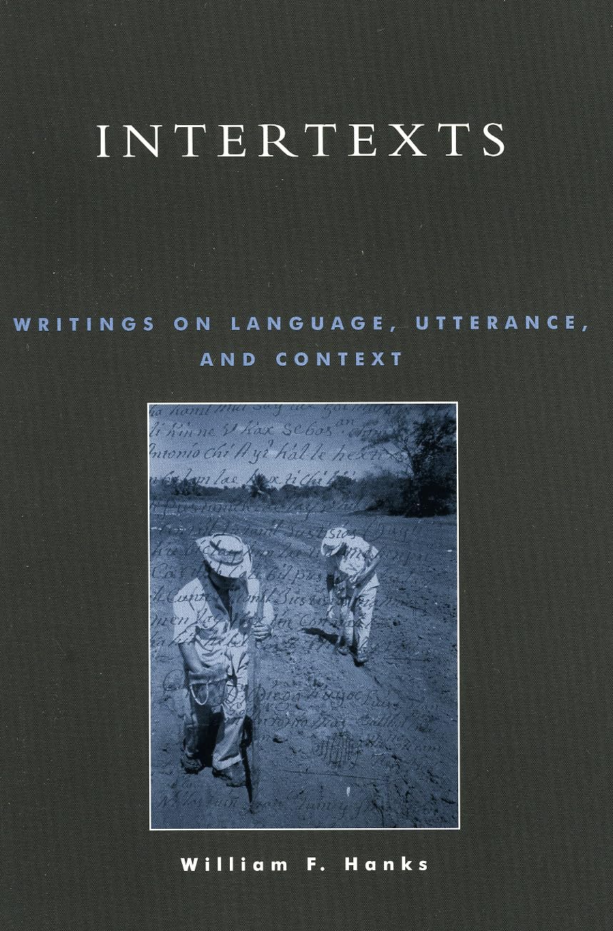 Intertexts: Writings On Language, Utterance, And Context,Used