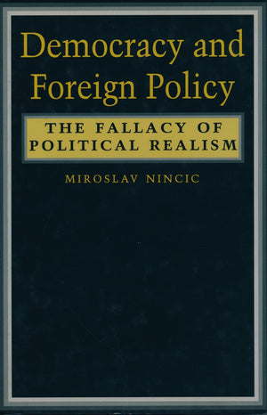 Democracy and Foreign Policy,New
