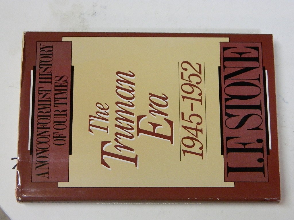 The Truman era, 19451952 (A Nonconformist history of our times),Used