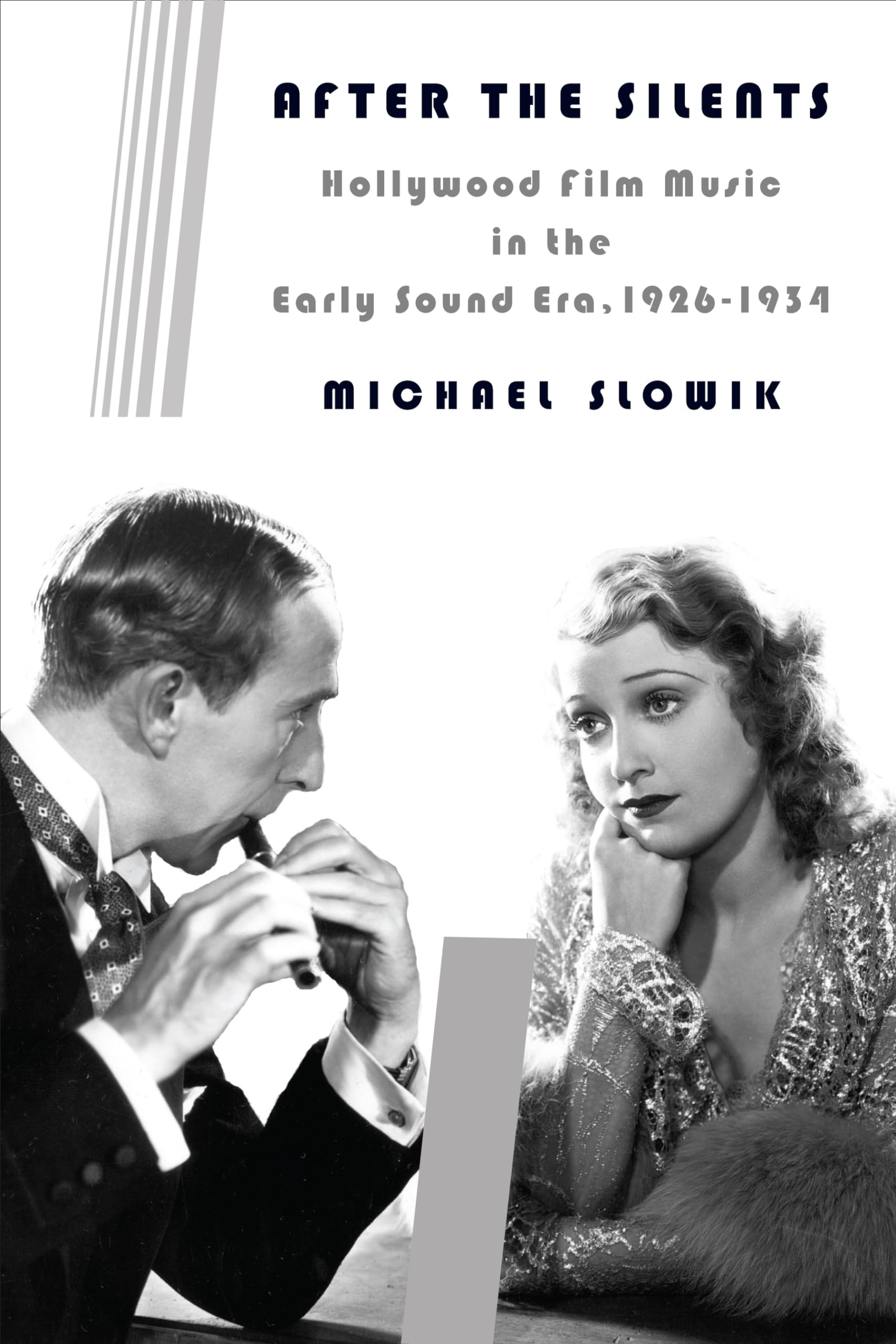 After the Silents: Hollywood Film Music in the Early Sound Era, 19261934 (Film and Culture Series),Used