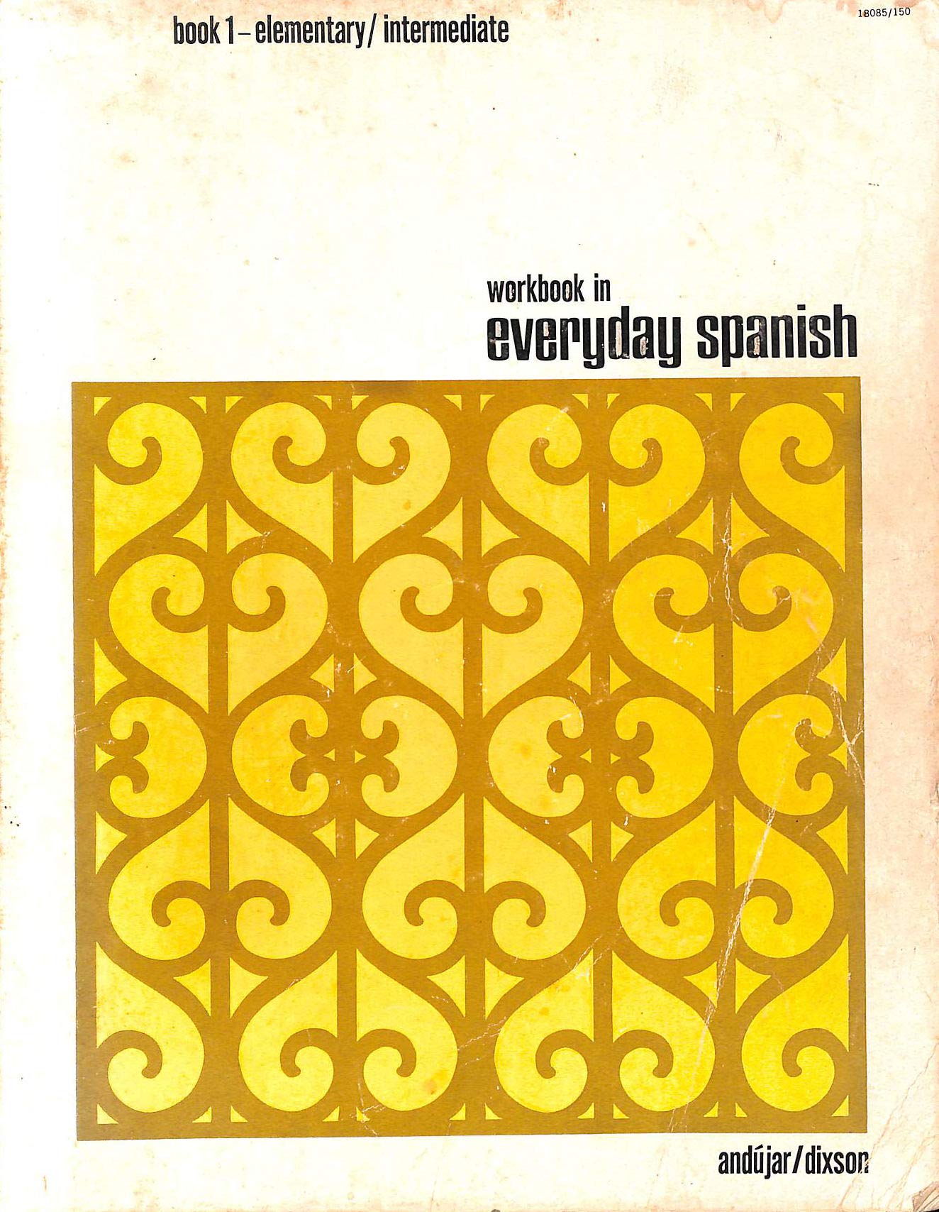 Workbook in Everyday Spanish Book I, Elementary/Intermediate (3rd Edition) (Spanish Edition),Used