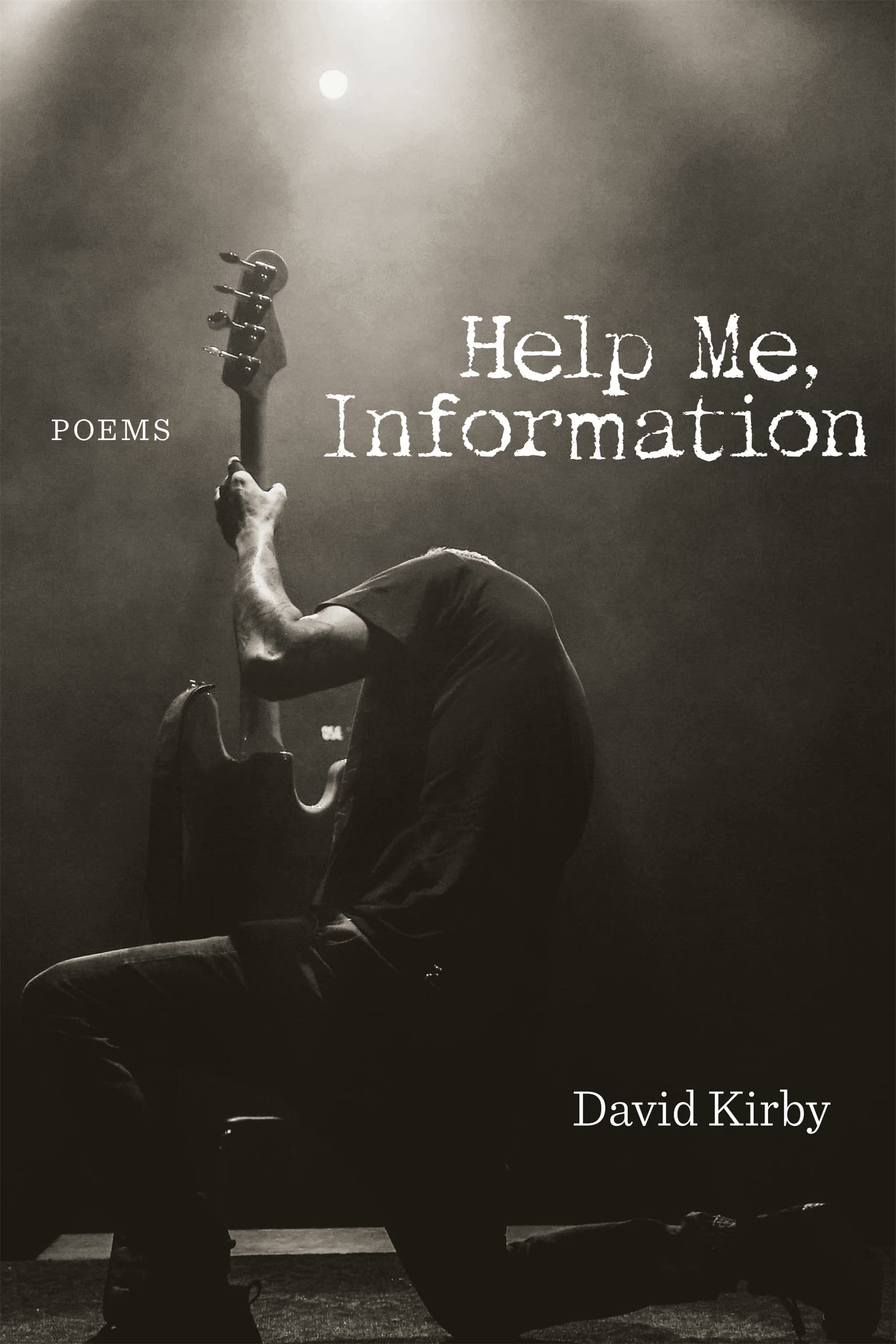 Help Me, Information: Poems,Used