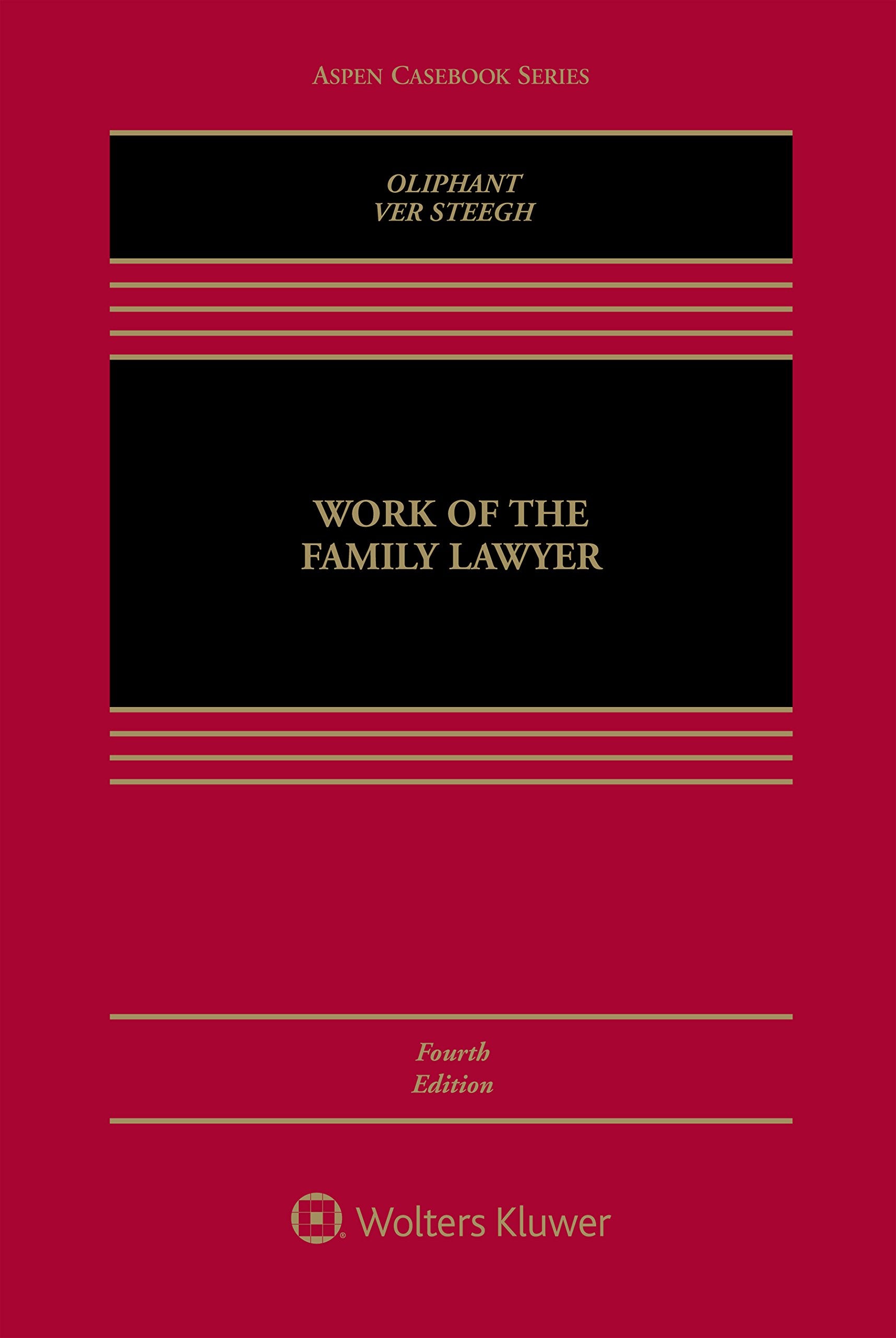 Work of the Family Lawyer (Aspen Casebook Series),Used