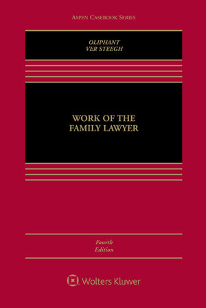 Work of the Family Lawyer (Aspen Casebook Series),Used