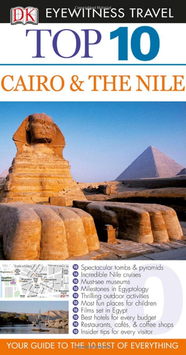 Top 10 Cairo And The Nile (Eyewitness Top 10 Travel Guides)