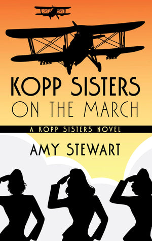 Kopp Sisters on the March (A Kopp Sisters Novel),Used