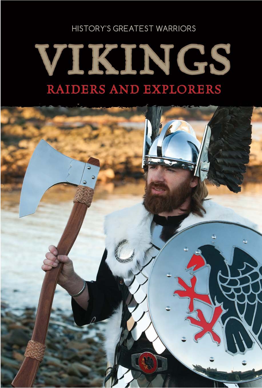 Vikings: Raiders and Explorers (History's Greatest Warriors),Used