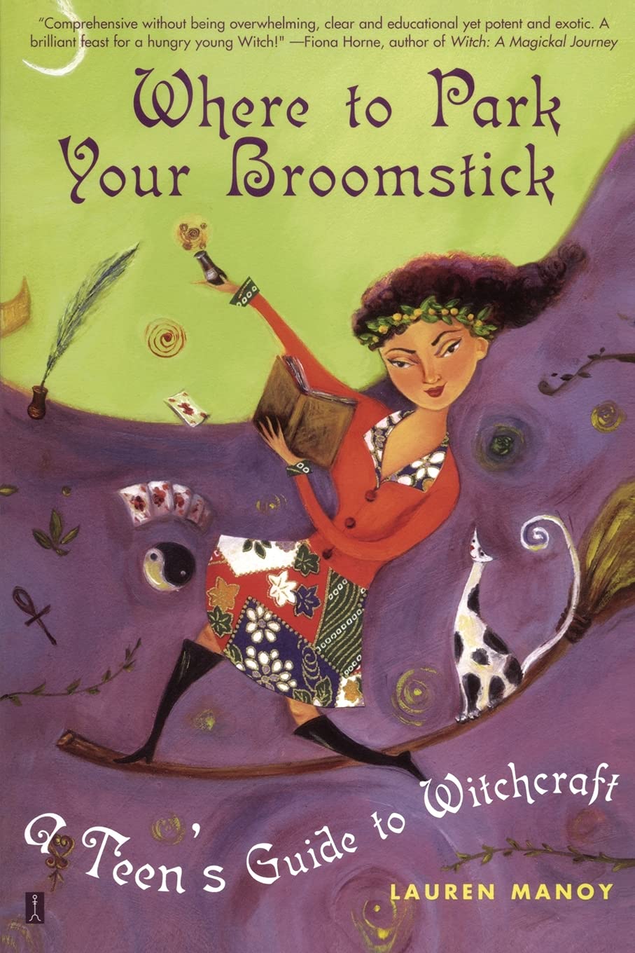 Where to Park Your Broomstick: A Teen's Guide to Witchcraft,Used