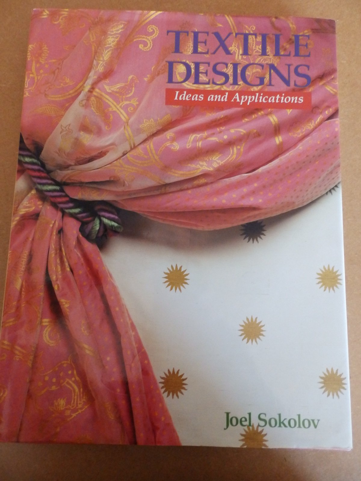 Textile Designs: Ideas and Applications,Used