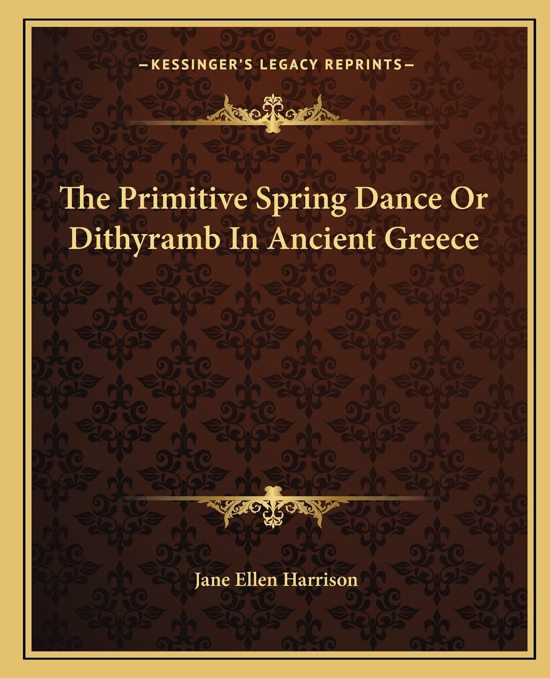 The Primitive Spring Dance Or Dithyramb In Ancient Greece,New