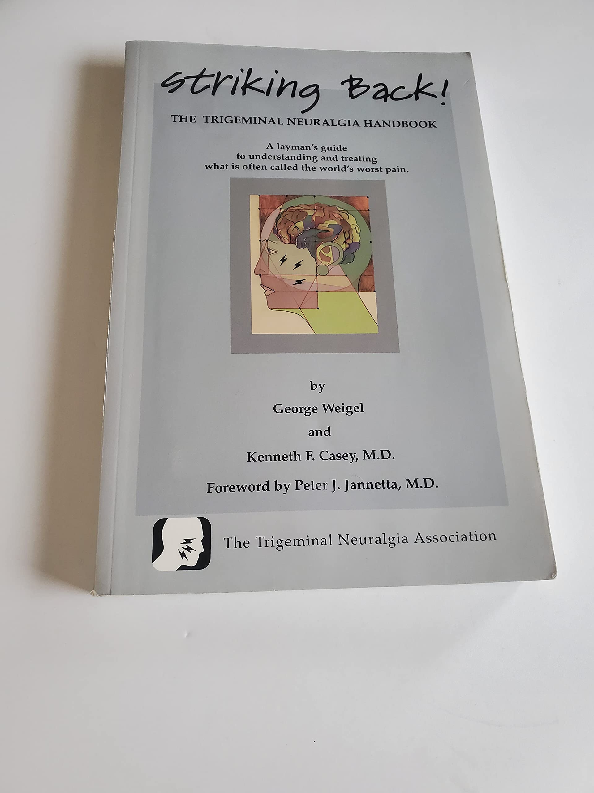 Striking Back: The Trigeminal Neuralgia Handbook (Unabridged),Used