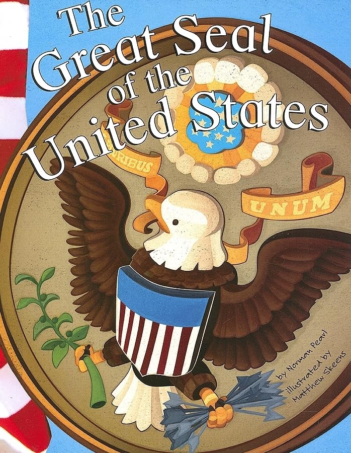 The Great Seal of the United States (American Symbols),Used