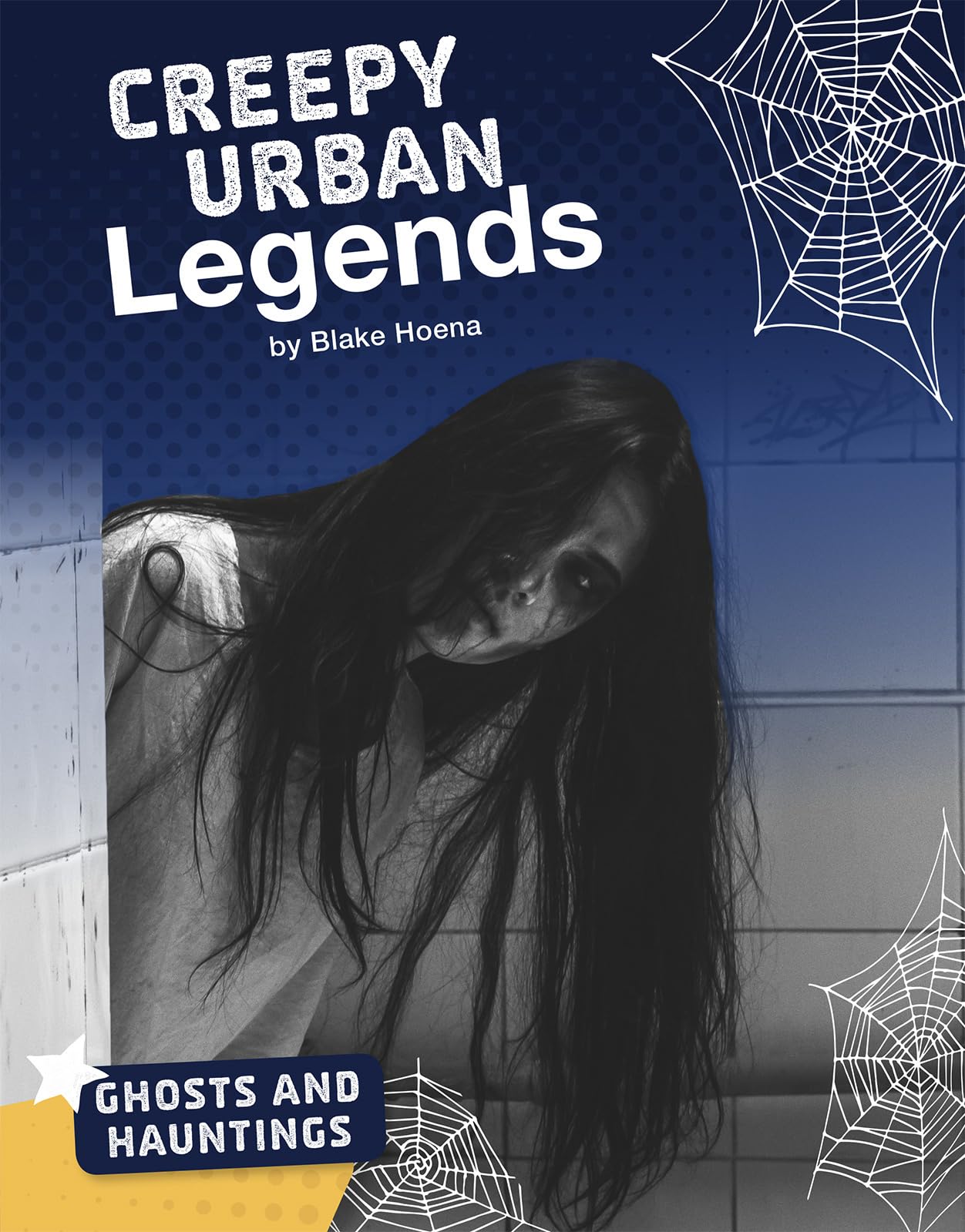 Creepy Urban Legends (Ghosts and Hauntings) (Bright Idea Books: Ghosts and Hauntings),Used