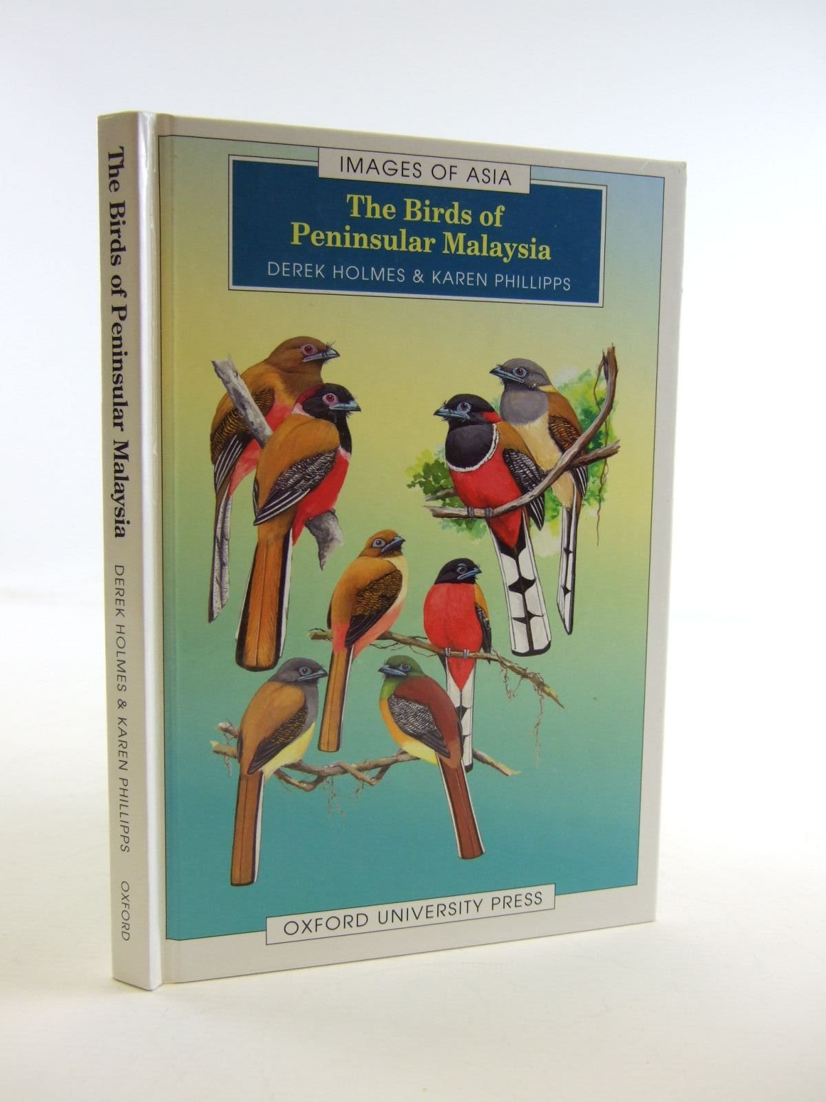 The Birds of Peninsular Malaysia (Images of Asia),Used