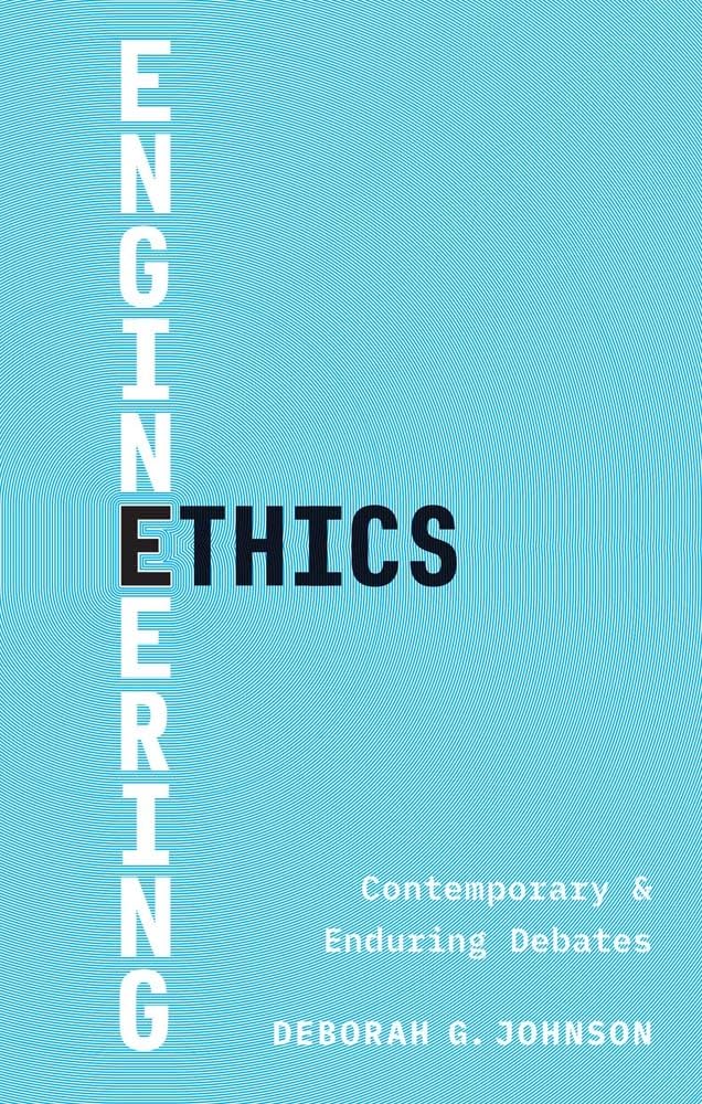 Engineering Ethics: Contemporary and Enduring Debates,Used