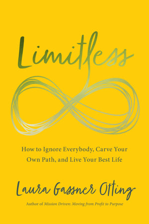 Limitless: How to Ignore Everybody, Carve your Own Path, and Live Your Best Life,Used