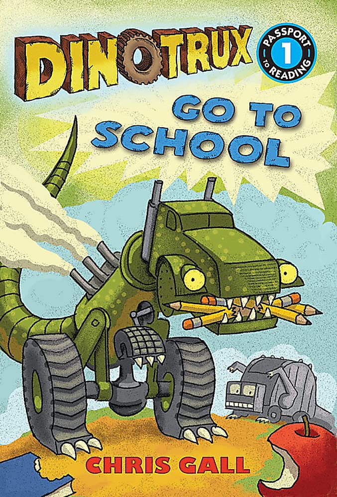 Dinotrux Go to School: Level 1 (Passport to Reading Level 1),Used