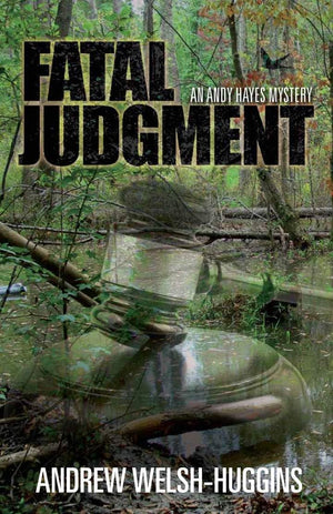 Fatal Judgment: An Andy Hayes Mystery (Andy Hayes Mysteries),Used
