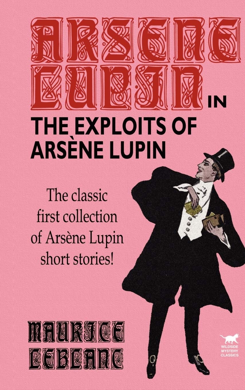 The Exploits of Arsene Lupin,New