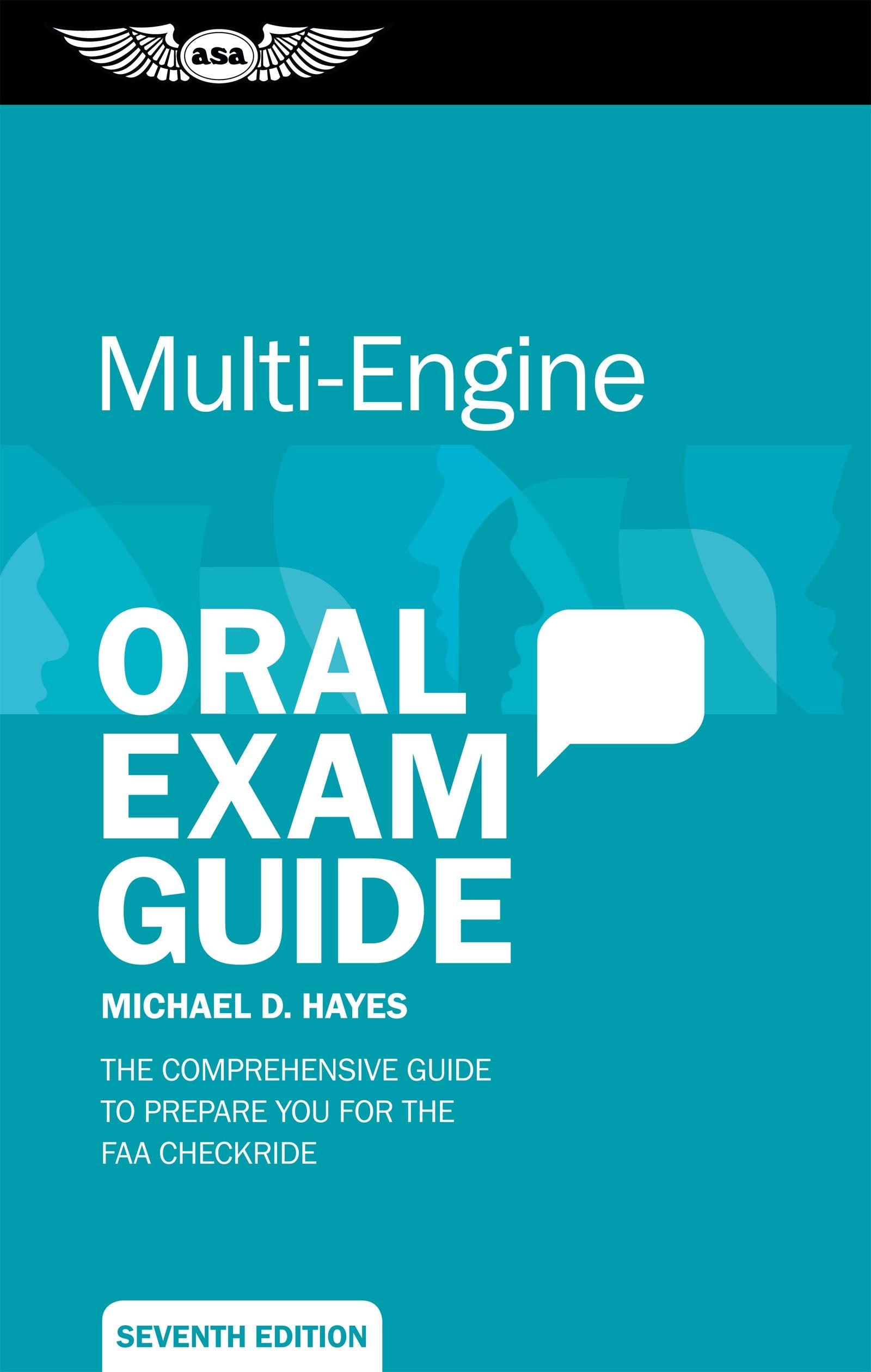 Multiengine Oral Exam Guide: The Comprehensive Guide To Prepare You For The Faa Checkride (Oral Exam Guide Series)