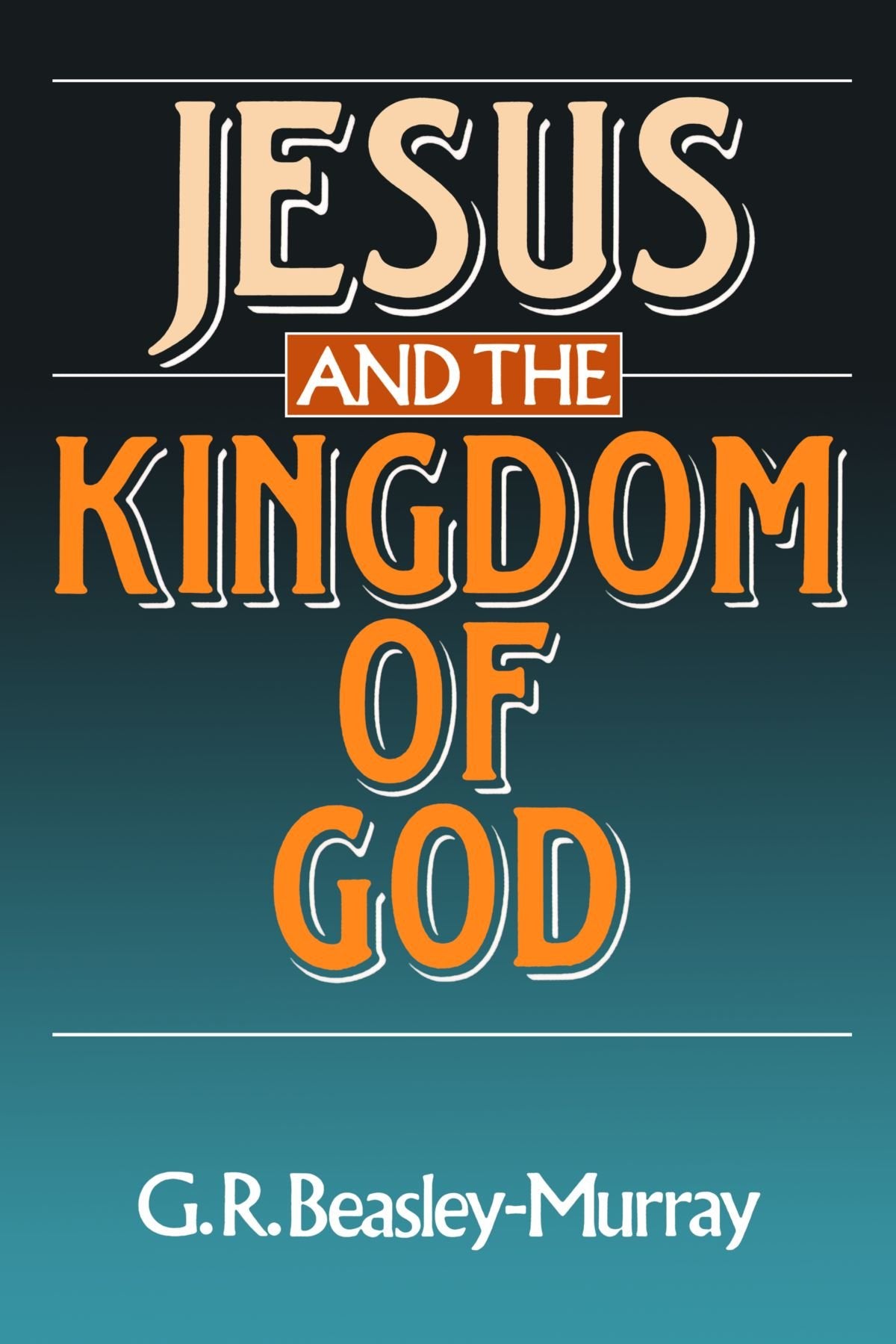 Jesus and the Kingdom of God,Used