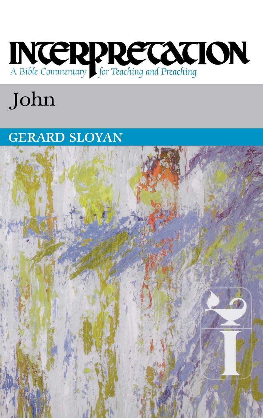 John: Interpretation: A Bible Commentary For Teaching And Preaching,New