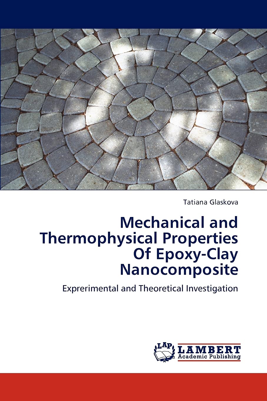 Mechanical and Thermophysical Properties Of EpoxyClay Nanocomposite: Exprerimental and Theoretical Investigation,Used