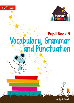 Treasure House  Year 5 Vocabulary, Grammar and Punctuation Pupil Book (Collins Treasure House),Used