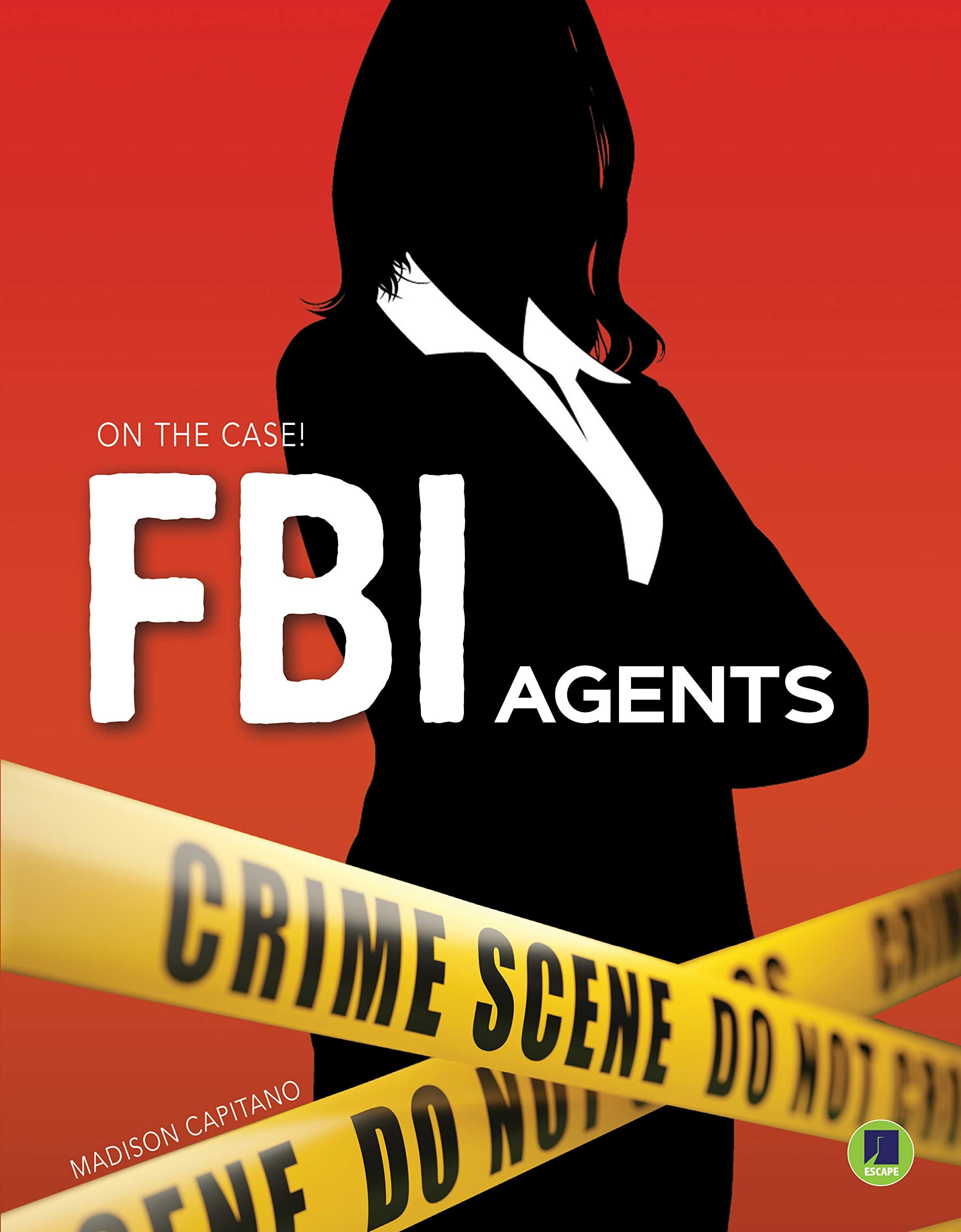 Rourke Educational Media  On the Case: FBI Agents  32pgs,Used
