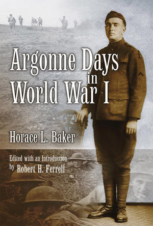 Argonne Days In World War I (Volume 1)-used