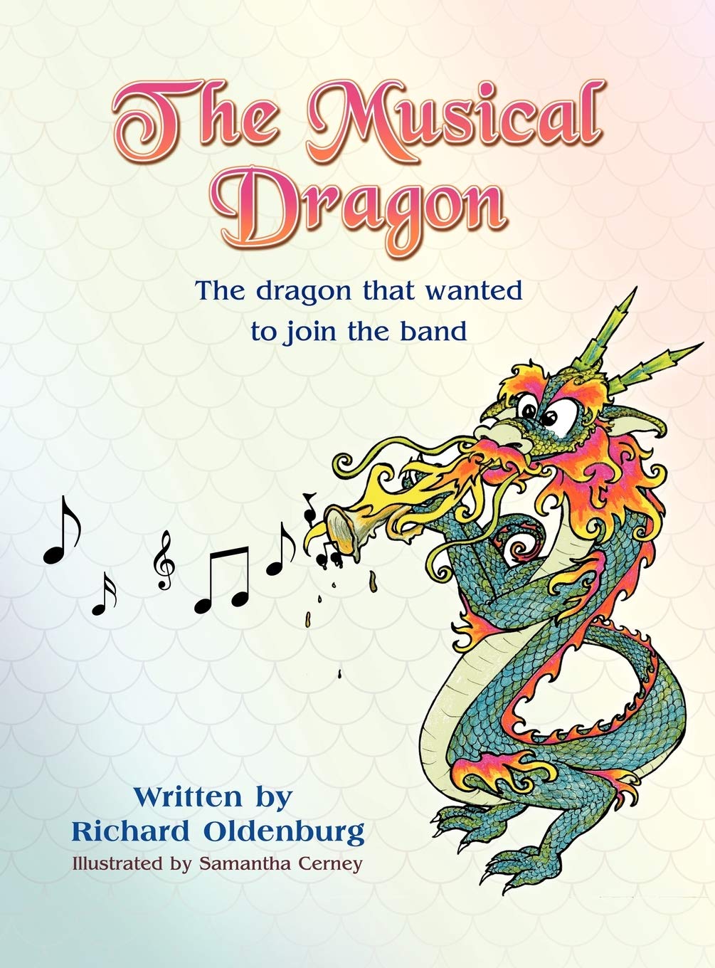 The Musical Dragon: The Dragon That Wanted to Join the Band,Used