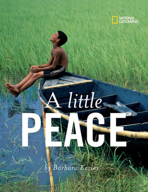 A Little Peace (Barbara Kerley Photo Inspirations)