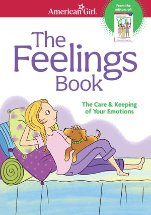 The Feelings Book: The Care and Keeping of Your Emotions (American Girl Wellbeing),Used
