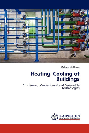 HeatingCooling of Buildings: Efficiency of Conventional and Renewable Technologies,Used