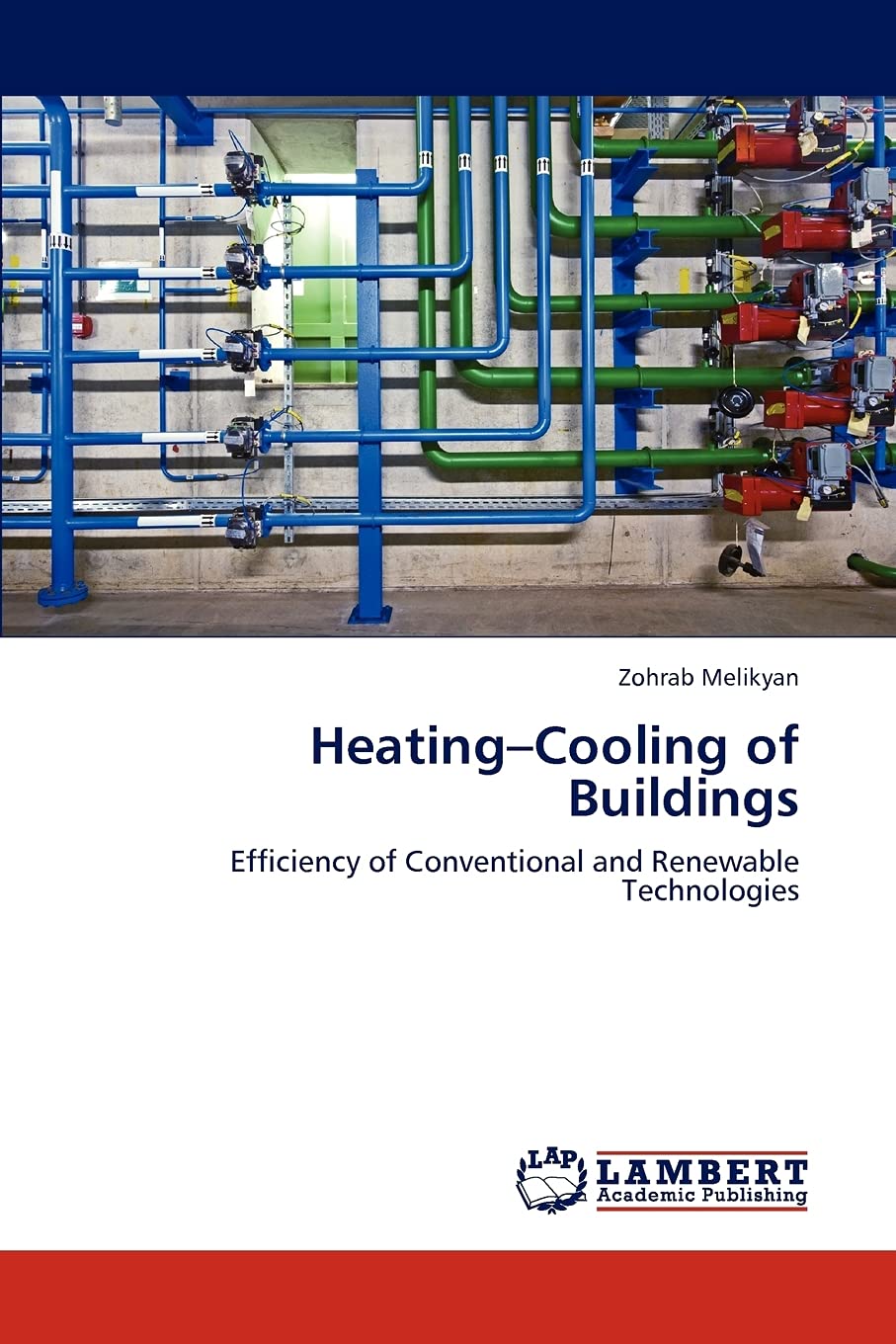 HeatingCooling of Buildings: Efficiency of Conventional and Renewable Technologies,Used