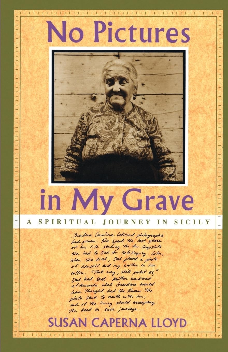 No Pictures in My Grave: A Spiritual Journey in Sicily,Used